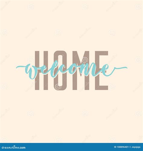 `welcome Home` Modern Calligraphy Typography Greeting Poster Stock