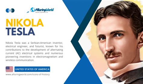 Nikola Tesla The Visionary Genius Who Electrified The Future