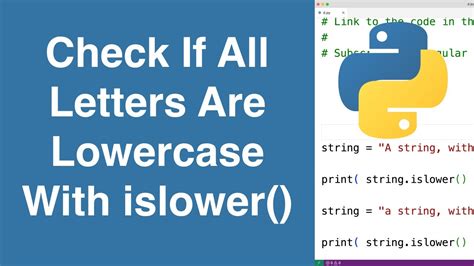 Check If All String Letters Are Lowercase With Islower Python