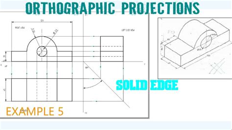 ORTHOGRAPHIC PROJECTIONS EXP 5 SOLID EDGE LEARN AND DRAW YouTube