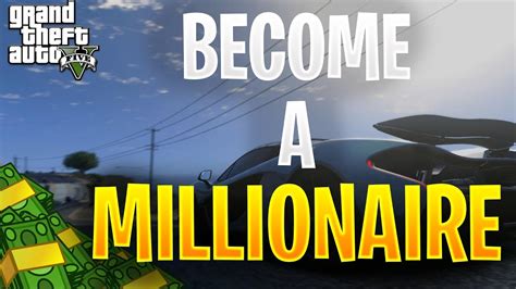 GTA 5 ONLINE HOW TO BECOME A MILLIONAIRE FAST EASY 2020 YouTube