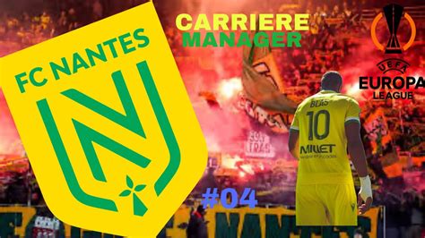 Fifa Carriere Manager Fc Nantes Un Match Tr S Tendu Contre Lol