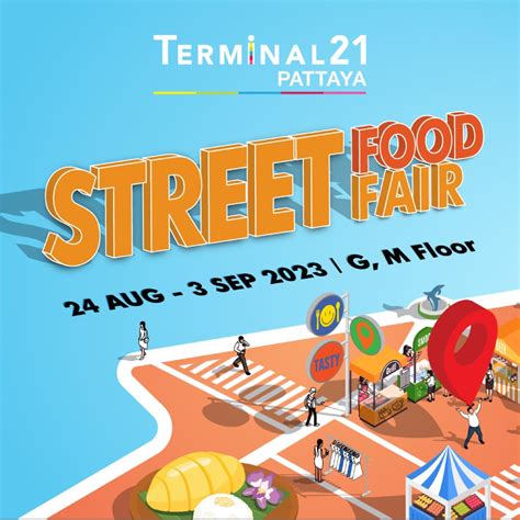 Street Food Street Fair - Terminal 21 Pattaya