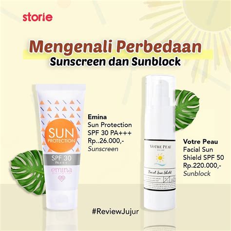 Perbedaan Sunscreen Sunblock Perawatan Kulit Produk Perawatan