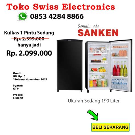 Sanken Kulkas 1 Pintu 190 Liter Swiss Baru Electronics Toko