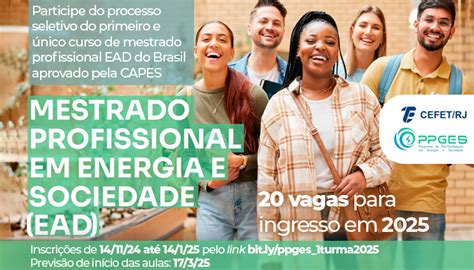 Cefet Rj Lan A Edital Para Primeira Turma Do Mestrado Ead Em Energia E