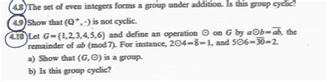 Solved The Set Of Even Integers Forms A Group Under