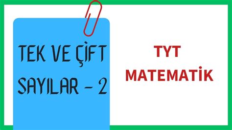 Matematik Temel Kavramlar Tek ve Çift Sayılar Soru Çözümü 2 YouTube