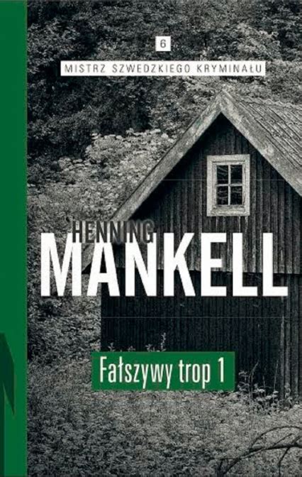 Fałszywy trop 1 Wallander 5A by Henning Mankell Goodreads