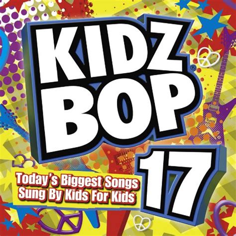 Amazon.com: KIDZ BOP KIDS: Kidz Bop 17: Music