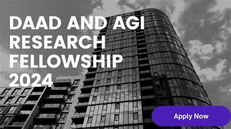 Apply Now For The Daad Agi Research Fellowship Program 2024 Career