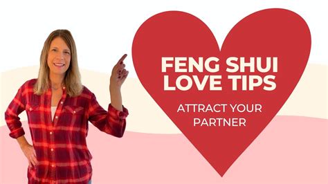 How To Use Feng Shui To Attract Love Youtube