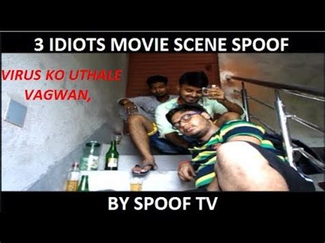 Idiots Movie Daru Scene Spoof Spoof Tv Style Spoof Tv Youtube