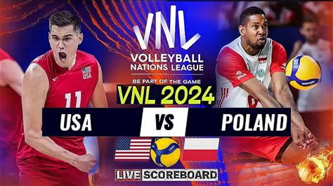 USA Vs POLAND Live Score Update Today Match VNL 2024 FIVB VOLLEYBALL