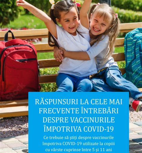 Despre vaccinurile împotriva COVID 19 utilizate la copiii cu vârste