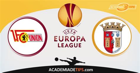 Union Berlin Vs Braga Progn Stico An Lise Apostas E Tips Sugeridas