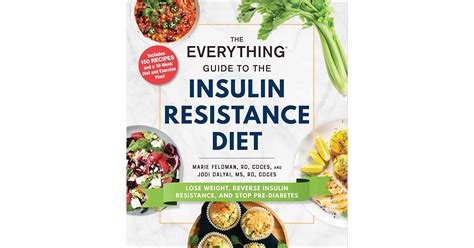 The Everything Guide To The Insulin Resistance Diet Lose Weight