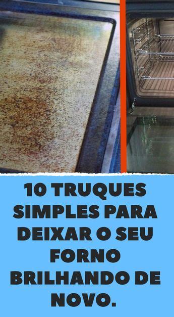 Truques Simples Para Deixar O Seu Forno Brilhando De Novo Como