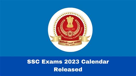 Ssc Exams Calendar Cgl Chsl Je And Si Exam Dates Out At Ssc