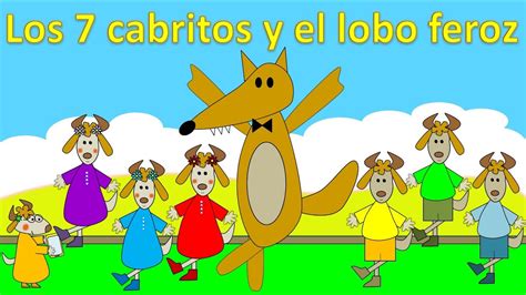 Los Siete Cabritos Y El Lobo Feroz El Lobo Y Los Cabritillos