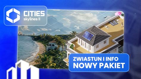 Pierwsze DLC Do Cities Skylines II Jeszcze W Marcu Asset Pack Beach