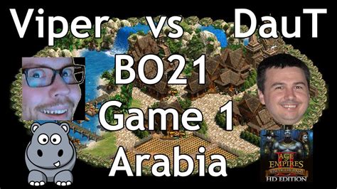 AOE2 Viper Vs DauT BO21 Game1 Arabia YouTube