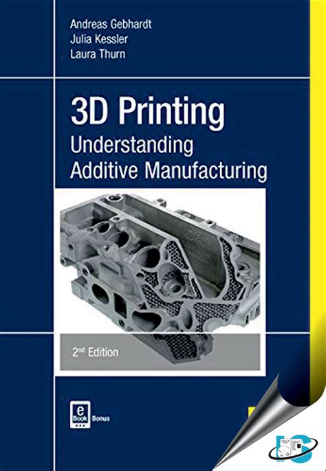 3d Printing Understanding Additive Manufacturing 2nd Edition Julia Kessler Laura Thurn