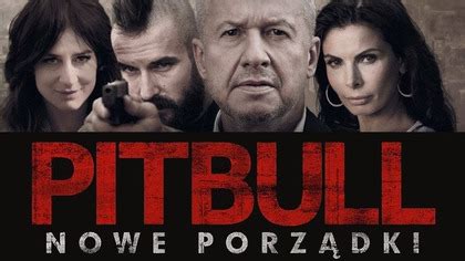 Pitbull Nowe Porzadki Caly Film Video W Cda Pl