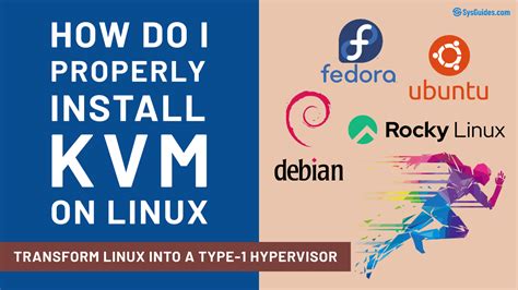 How Do I Properly Install Kvm On Linux