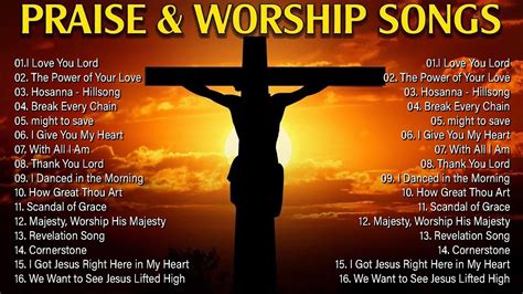 Best Praise And Worship Songs 2024 Top 100 Best Christian Gospel