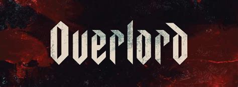 Overlord - Movie | Cast, Release Date, Trailer, Posters, Reviews, News ...