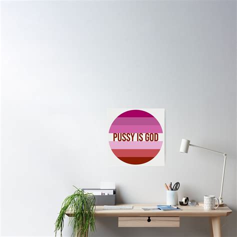 Pussy Is God Lesbian Pride Flag Poster For Sale By Gayestshop Redbubble