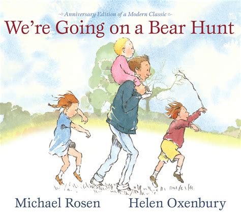 Were Going On A Bear Hunt Book By Michael Rosen Helen Oxenbury