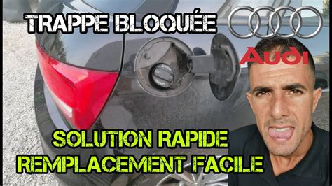 Trappe Carburant Bloqu E Audi Youtube