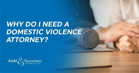 Why Do I Need A Domestic Violence Attorney Free Consultation