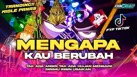 DJ MENGAPA KAU BERUBAH TRAP X PARTY NROTOK VIRAL FYP TIKTOK BASS BLAYER