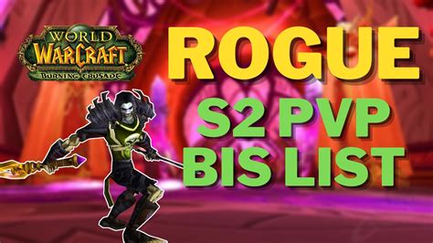 Classic TBC Rogue Season 2 Arena PvP BiS List YouTube