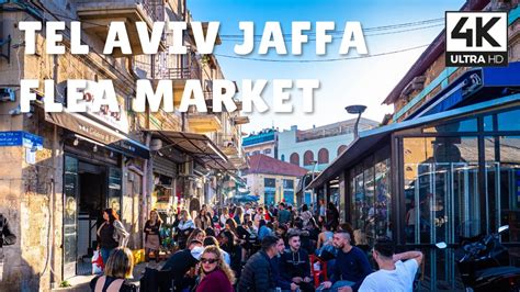 Jaffa Tel Aviv FLEA MARKET On A Spring Friday Israel 4K 60 FPS UHD