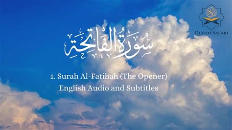 Surah Al Fatihah Full English Translation Audio And Subtitles Arabic Subtitles سورة