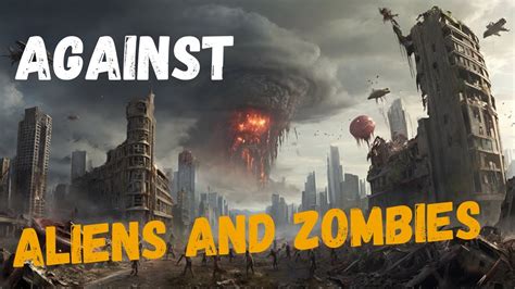 Earths Last Stand Against Aliens And Zombies HFY A Short Sci Fi