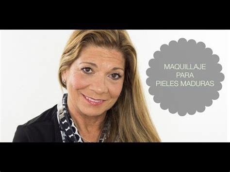 Maquillaje Para Pieles Maduras Maquillaje Para Pieles Maduras Como