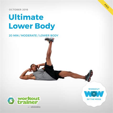 Skimbles Pro Workout Of The Week Ultimate Lower Body Workout Trainer App