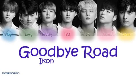 Ikon Goodbye Road 이별길 Colour Coded Lyricshanromeng Youtube