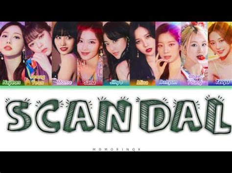 Twice Scandal Kolay Okunu Color Coded Easy Lyrics Momorinqx