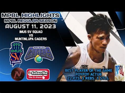 Mpbl Highlights Imus Sv Squad Vs Muntinlupa Cagers August