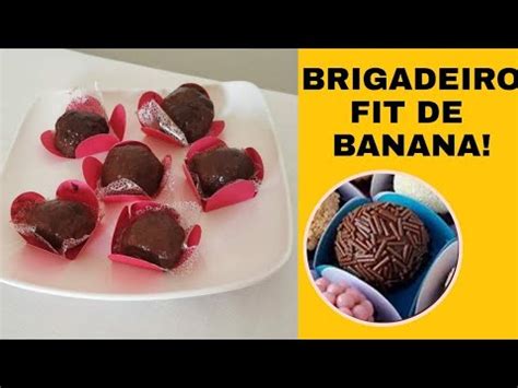 Brigadeiro Fit De Banana Uma Delicia E Facil De Fazer YouTube