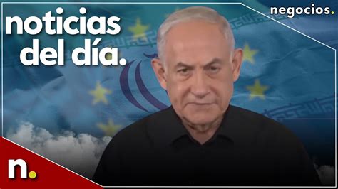 Noticias Del D A Israel Comienza La Fase L Neas Rojas De Ir N Y