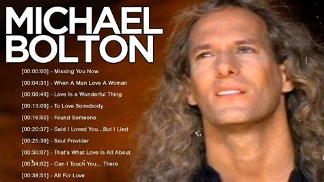 Michael Bolton Greatest Hits Best Songs Of Michael Bolton Michael Bolton Nonstop Collection