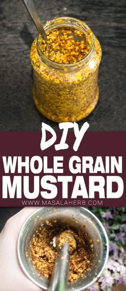 Homemade Whole grain Mustard [French Recipe] - Masala Herb