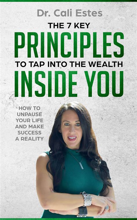 The 7 Key Principles To Tap Into The Wealth Inside You How To Unpause